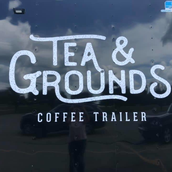 Tea & Grounds Coffee Trailer